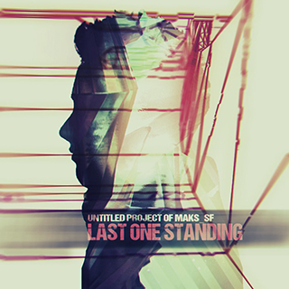 "Last One Standing" Untitled Project Of Maks_SF