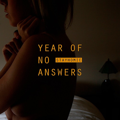 Новый альбом Stayhomie — Year Of No Answers