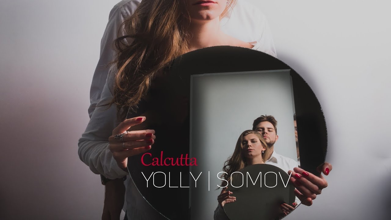Yolly | Somov — Calcutta