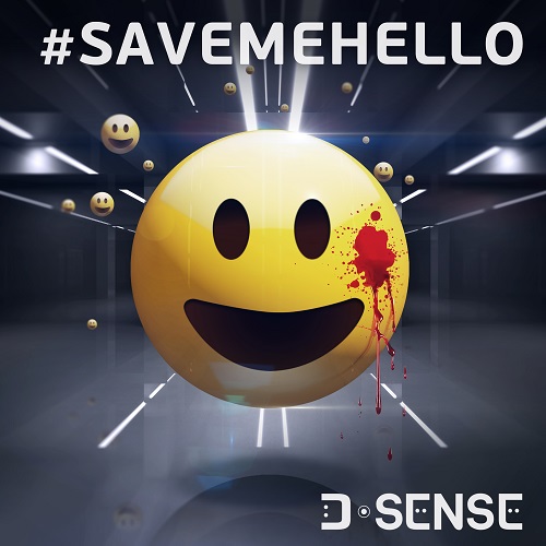 D-SENSE - #Savemehello