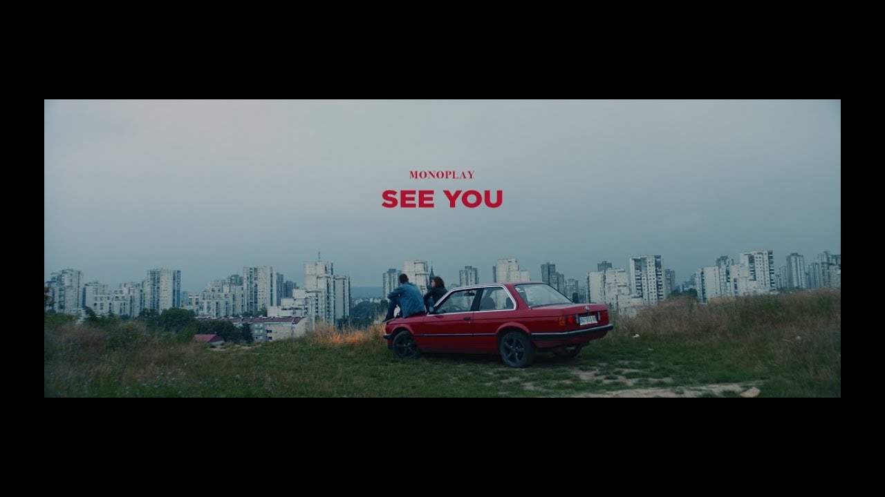 Monoplay — See You