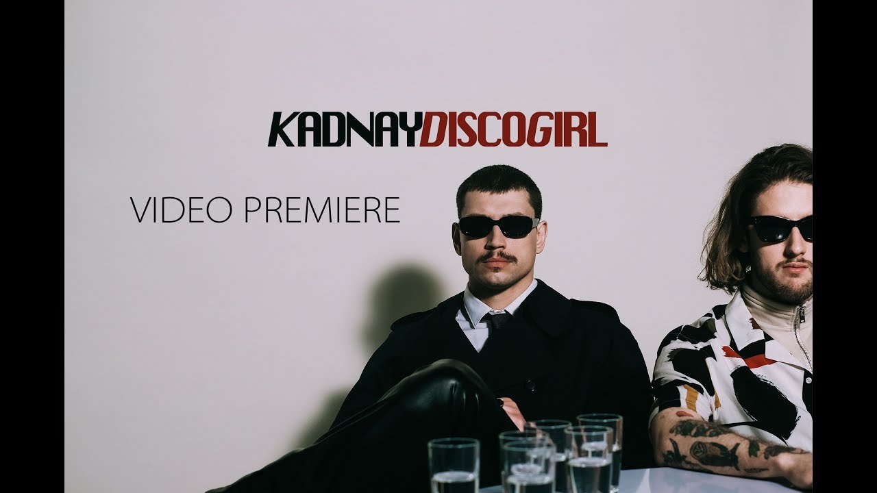 KADNAY презентовали новый клип “Disco Girl”