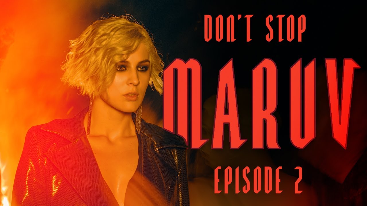 MARUV — Don’t Stop (Hellcat Story Episode 2)