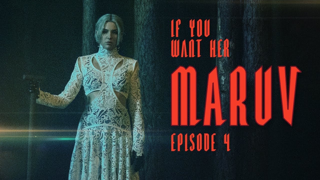 MARUV — If You Want Her (Hellcat Story Episode 4)