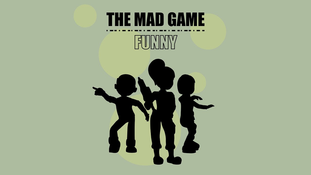 The Mad Game — Funny