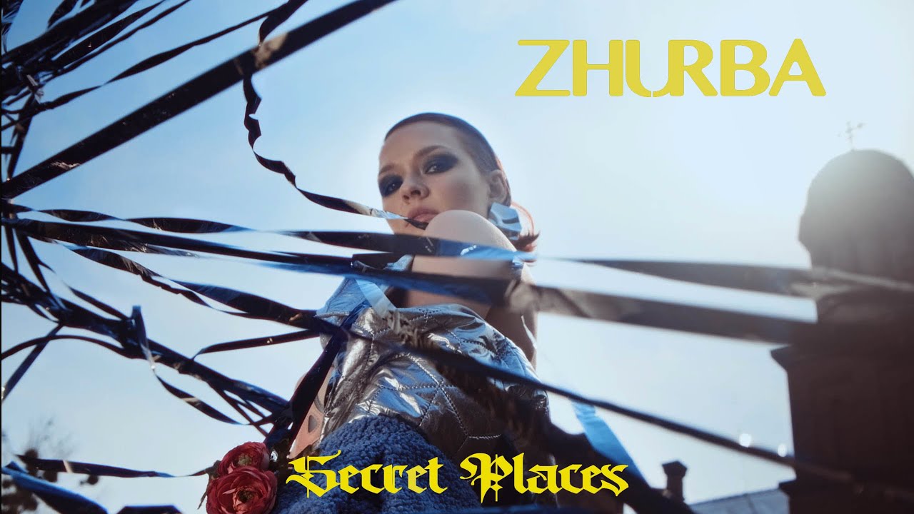 ZHURBA — Secret Places